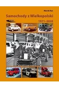 Samochody z Wielkopolski 1971-2020