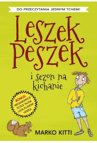 Leszek Peszek i sezon na kichanie