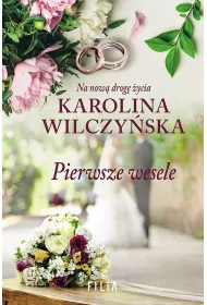 Pierwsze wesele. Na now� drog� �ycia. Tom 1 (pocket)