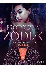 eBook Erotyczny zodiak: 10 opowiada dla Wagi mobi epub