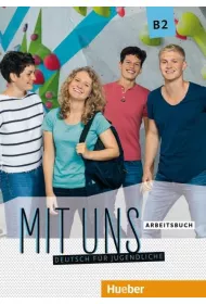Mit uns B2. Arbeitsbuch