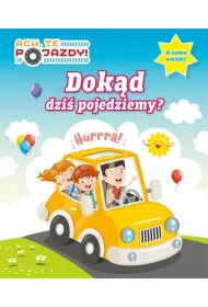 Dok�d dzi� pojedziemy. Ach, te pojazdy. Activity z naklejkami