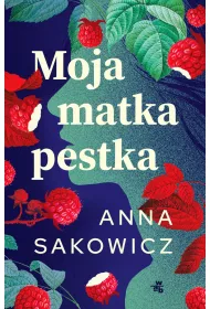 Moja matka pestka