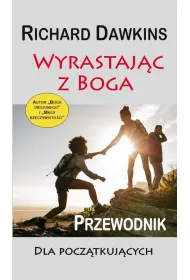 Wyrastajc z Boga. Przewodnik dla poczatkujcych