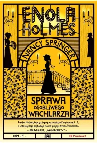 Sprawa osobliwego wachlarza. Enola Holmes. Tom 4
