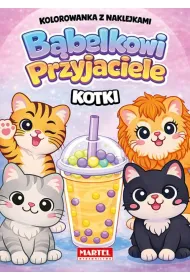 Kolorowanka z naklejkami. B�belkowi przyjaciele. Kotki
