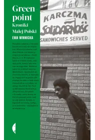 Greenpoint. Kroniki Ma�ej Polski