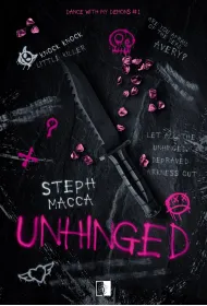 Unhinged. Seria Dance With My Demons. Tom 1