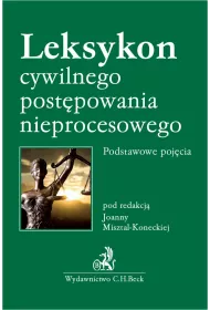 eBook Leksykon cywilnego postpowania nieprocesowego. Podstawowe pojcia pdf