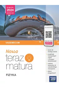 Nowa Teraz matura. Fizyka. Poziom rozszerzony. Do matury 2024