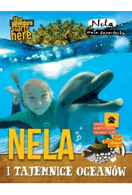 Nela i tajemnice ocean�w. Nowe wydanie z dodatkowymi kodami QR i �wiec�c� w ciemno�ci ok�adk�