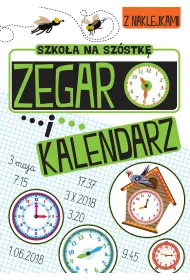 Zabawy matematyczne. Zegar i kalendarz
