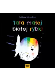 Tata maej biaej rybki