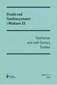 Studia nad Totalitaryzmami i Wiekiem XX tom VI / Totalitarian and 20th Century Studies vol. VI