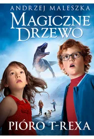 Pi�ro T-rexa. Magiczne Drzewo. Tom 11