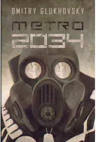 Metro 2034. Trylogia Metro. Tom 2