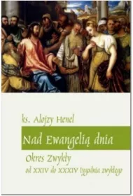 Nad Ewangeli� dnia.