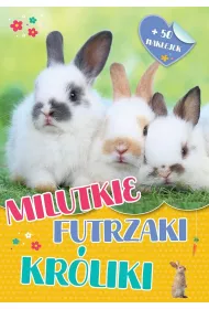 Milutkie futrzaki. Kr�liki