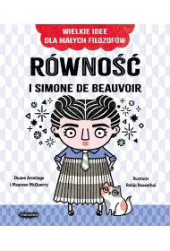 Rwno i Simone de Beauvoir Wielkie idee dla maych filozofw