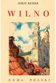 Wilno Cuda Polski