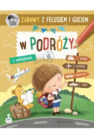 Zabawy z Felusiem i Guciem. W podr�y