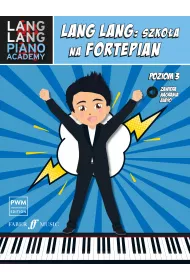 Lang Lang. Szko�a na fortepian. Poziom 3