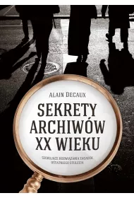 Sekrety archiw�w XX wieku