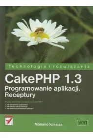 Cakephp 1.3 programowanie aplikacji. receptury