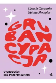 eBook Grubancypacja. O gruboci bez przepraszania mobi epub
