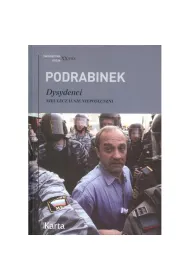 Dysydenci. Nieuleczalnie niepos�uszni