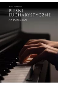 Pie�ni eucharystyczne na fortepian
