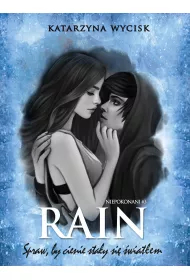 eBook Rain. Spraw, by cienie stay si wiatem. Cz 1. Niepokonani. Tom 3 pdf mobi epub