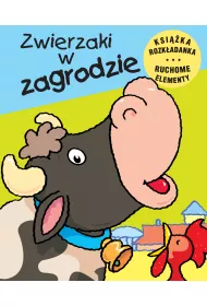Zwierzaki w zagrodzie. Ksi��ka rozk�adana. Ruchome Elementy