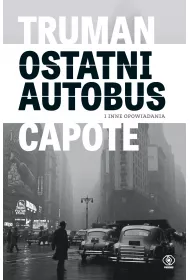 Ostatni autobus i inne opowiadania