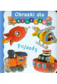 Obrazki dla maluch�w. Pojazdy