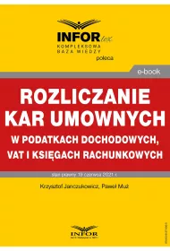 eBook Rozliczanie kar umownych w podatkach dochodowych, VAT i ksigach rachunkowych pdf