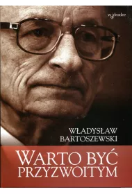 Warto by� przyzwoitym. Teksty osobiste i nieosobiste