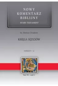 Nowy komentarz biblijny. Ksi�ga S�dzi�w 6-12