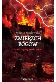 Zmierzch Bog�w. Dzieci czystej krwi. Tom 4