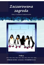 "Zaczarowana zagroda" Streszczenie, analiza...