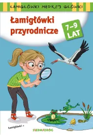 �amig��wki przyrodnicze. �amig��wki m�drej g��wki