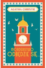 Morderstwo odb�dzie si�. Panna Marple. Tom 4