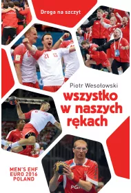 Wszystko w naszych r�kach