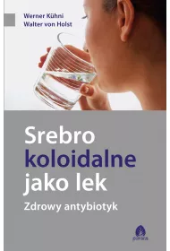 eBook Srebro koloidalne jako lek mobi epub