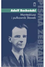 Monteskiusz i pu�kownik S�awek