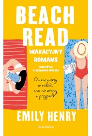 Beach Read. Wakacyjny romans