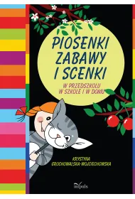 Piosenki, zabawy i scenki