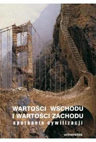 eBook Wartoci Wschodu i wartoci Zachodu. Spotkania cywilizacji pdf