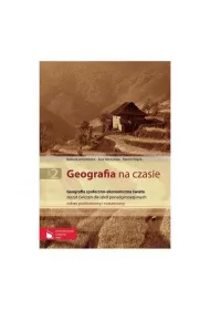 Geografia Na Czasie Liceum Technikum wiczenia Zakres Podstawowy I Rozszerzony  Barbara Lenartowicz