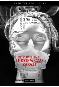 Od powietrza... Ludzie w czas zarazy